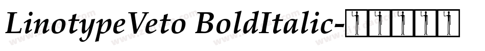 LinotypeVeto BoldItalic字体转换
